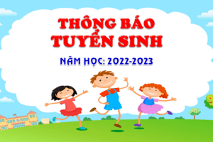 Hướng dẫn tuyển sinh đầu năm học 2023-2024